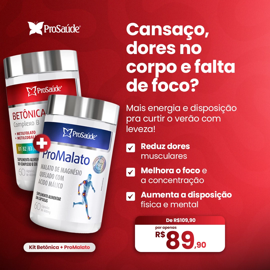 Combo Betônica + ProMalato - Cansaço, dores no corpo e falta de foco