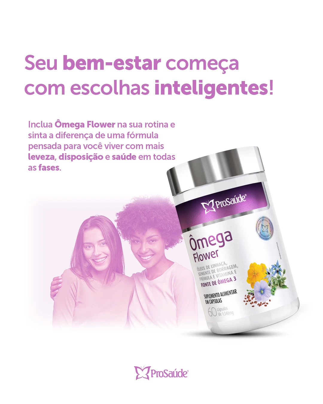 Ômega Flower - Ômega Vegetal para regulação hormonal 